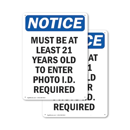 Signmission Must Be At Least 21 Years Old, 10 in W x Rectangle, Plastic OS-2PACK-NS-P-1014-V-14279